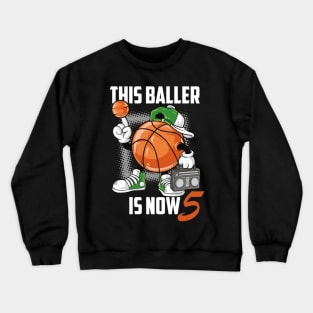 I'm 5 Basketball Theme Birthday Party Celebration 5th Crewneck Sweatshirt